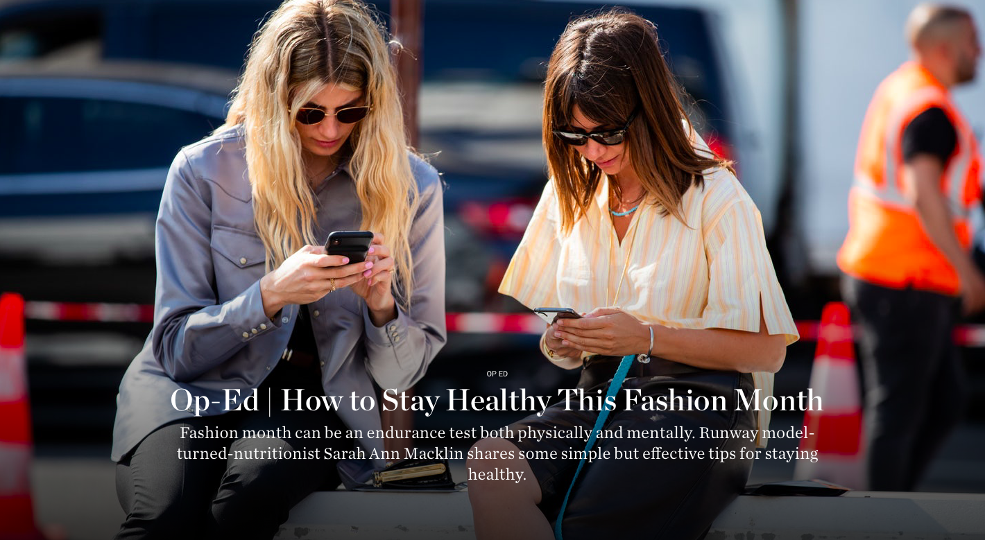 Op - ED | How to Stay Healthy This Fashion Month