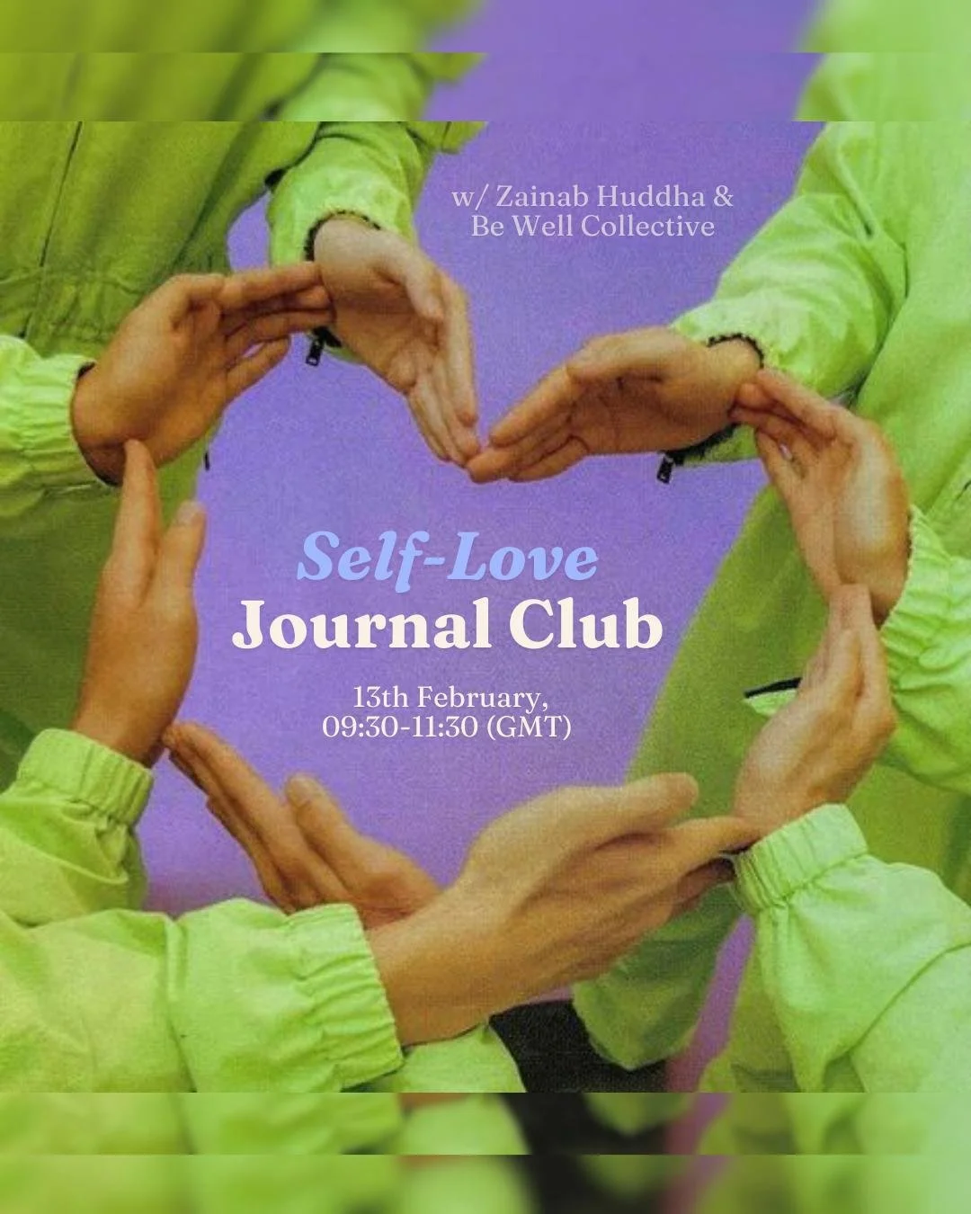 Join our ‘Self Love’ Vision Board Journal Club with Zainab Hudha