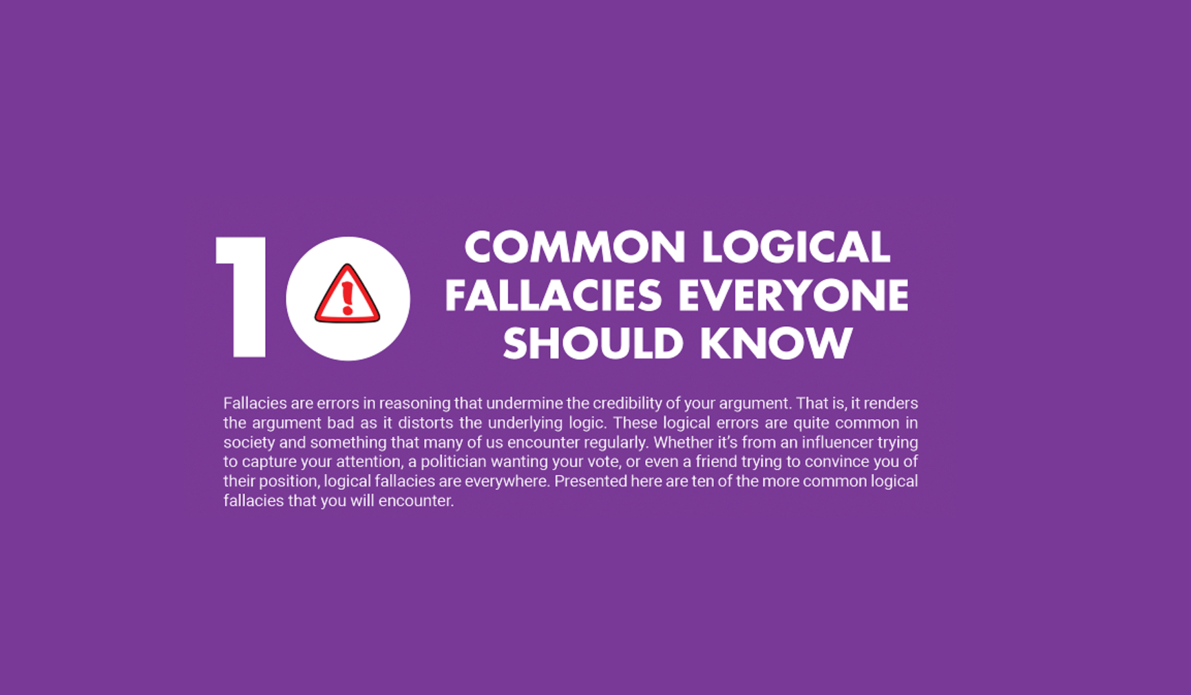 10 Common Logical Fallacies Everyone Should Know