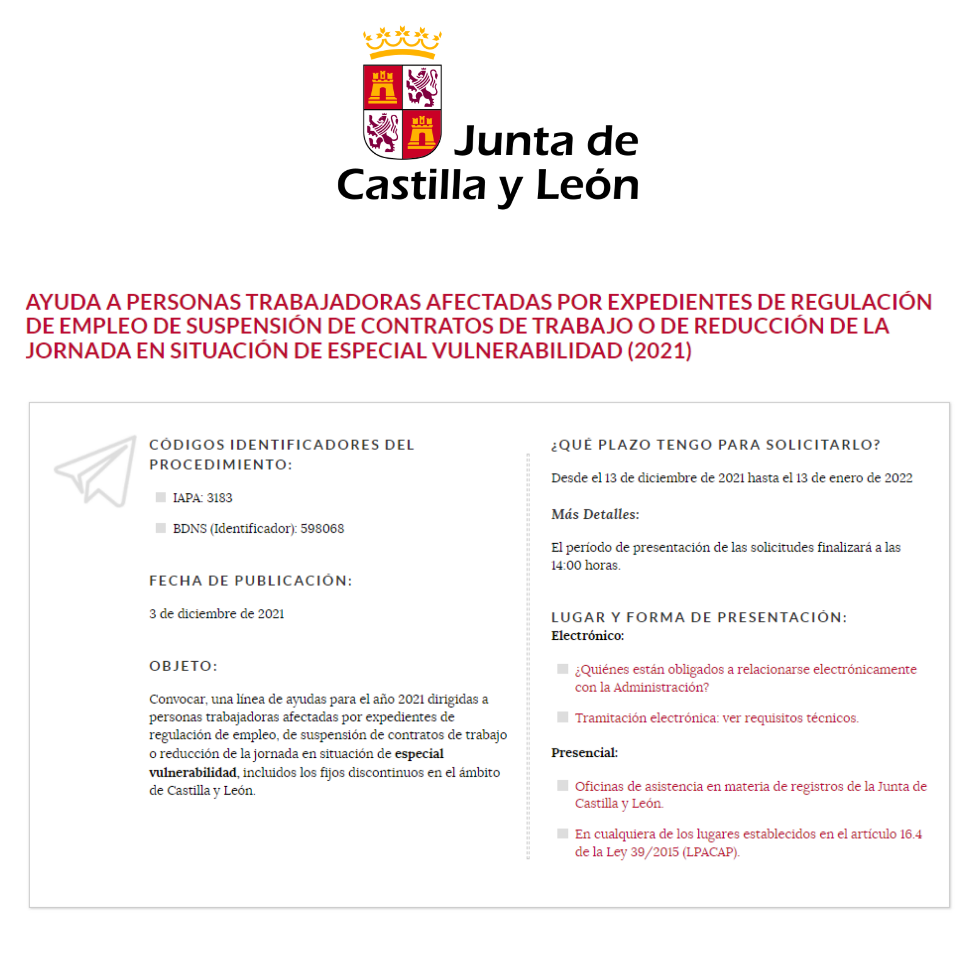 AYUDA A PERSONAS TRABAJADORAS AFECTADAS POR EXPEDIENTES DE REGULACIÓN DE EMPLEO DE SUSPENSIÓN DE CONTRATOS DE TRABAJO O DE REDUCCIÓN DE LA JORNADA EN SITUACIÓN DE ESPECIAL VULNERABILIDAD (2021)