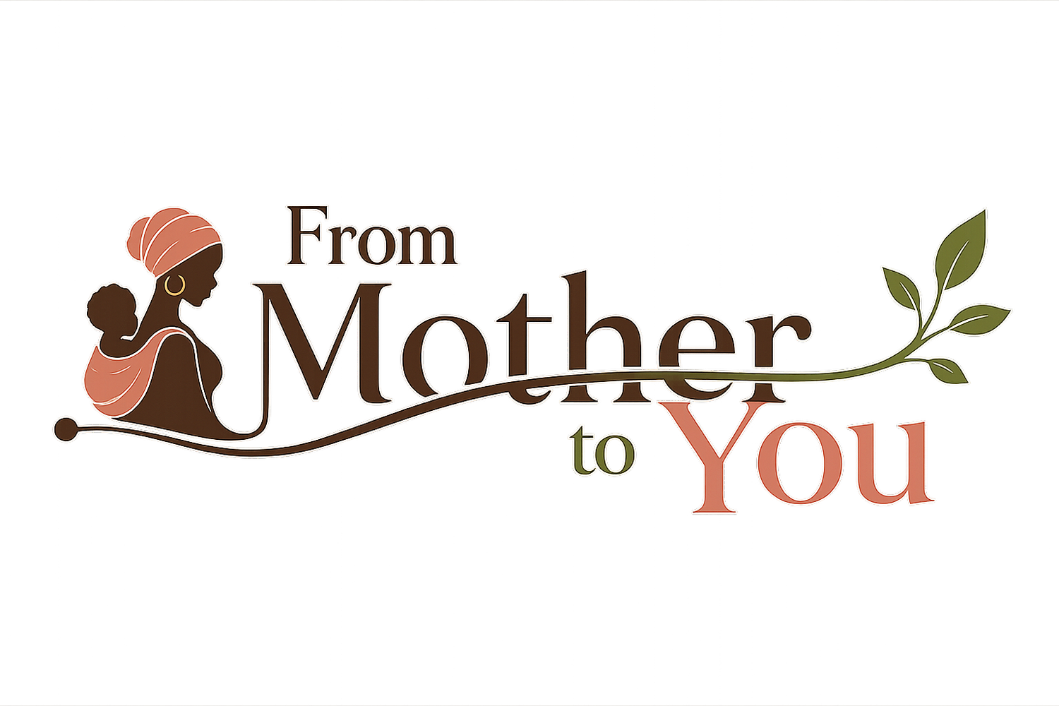 From Mother to You