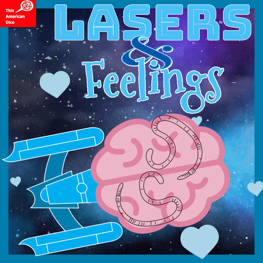 Lasers &amp; Feelings: The Raptor vs The Brain Worms Ep 1