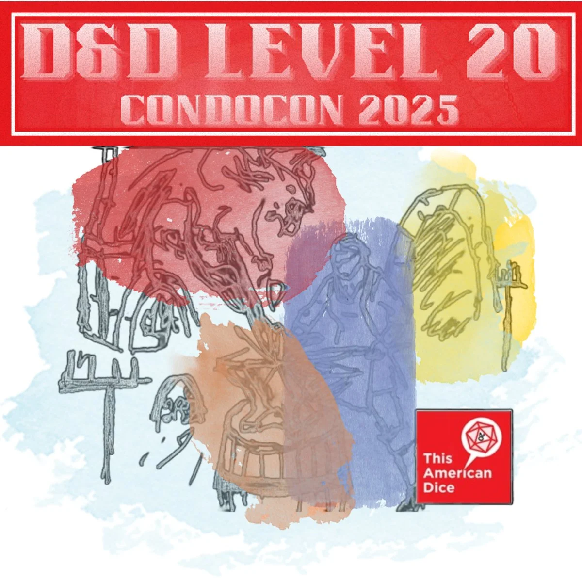 D&D Level 20 - CondoCon 2025: Ep 1