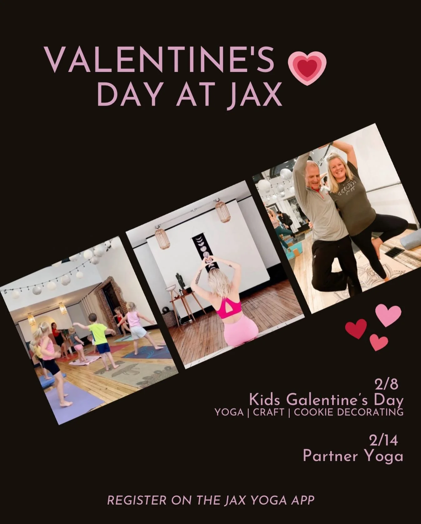 Grab your love or your Galentine for one of our valentines events at Jax!

Jenn and Ellie will guide your tiny Galentines through a fun kids flow, followed by a valentines craft and cookie decorating on Sunday February 8. $22 per kiddo.

Then, join G