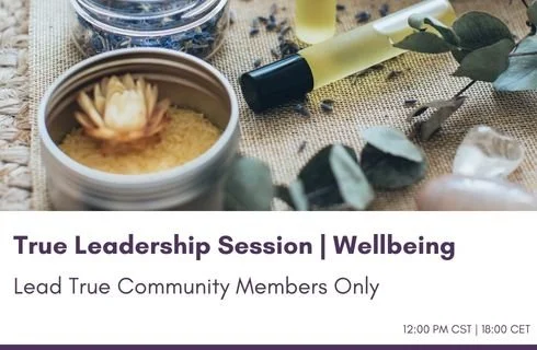 True Leadership Session Well-Being