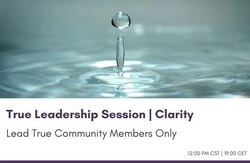 True Leadership Session | Clarity