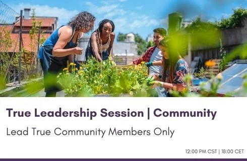 True Leadership Session | Community