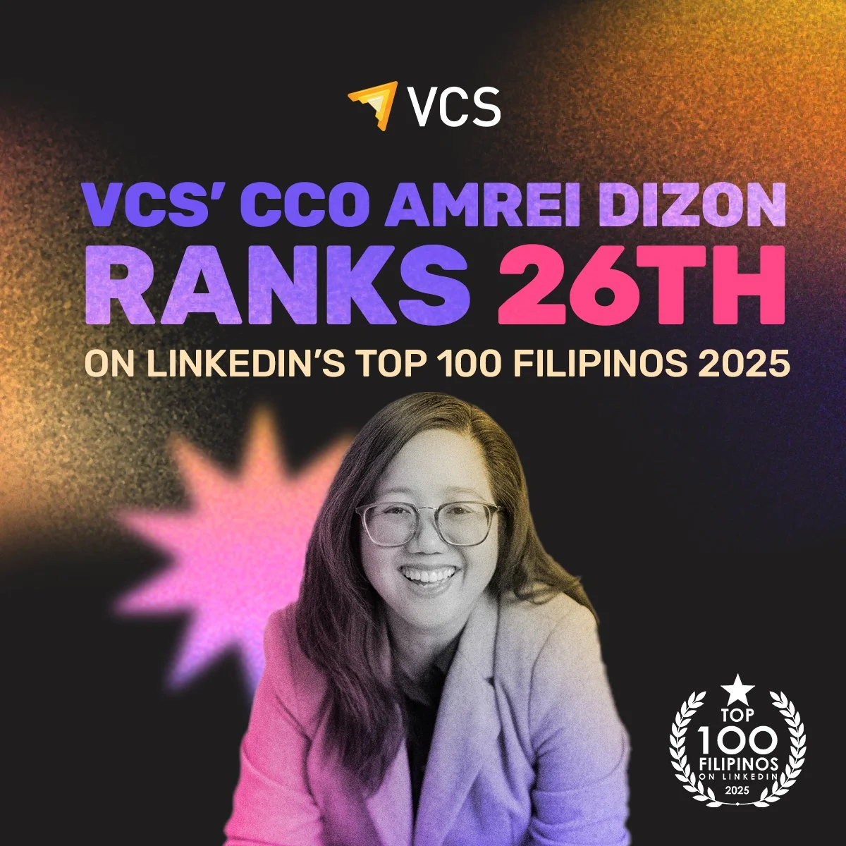 VCS’ CCO Amrei Dizon Ranks #26 on LinkedIn’s Top 100 Filipinos 2025