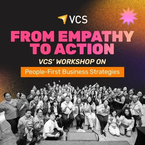From Empathy to Action: VCS’ Workshop on People-First Business Strategies
