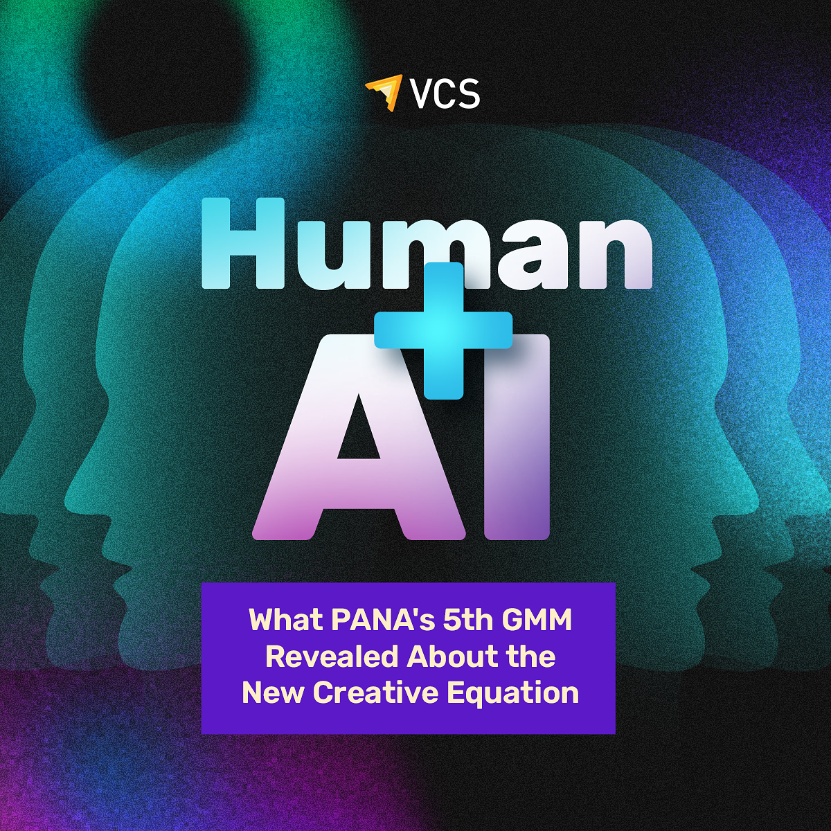 Human + AI: What PANA's 5th GMM Revealed About the New Creative Equation