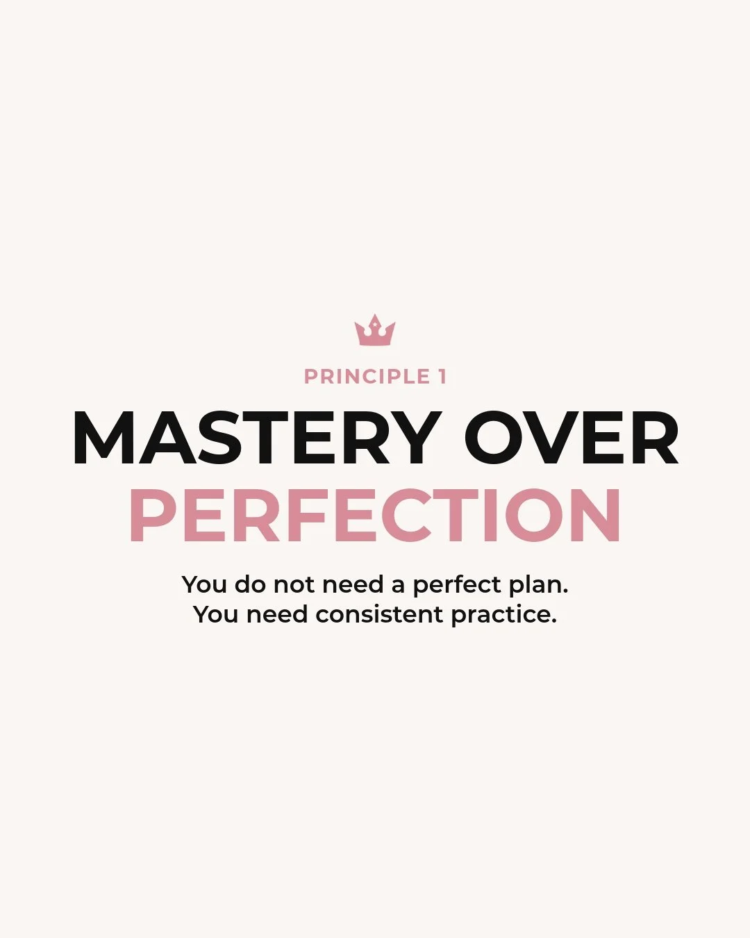 👑 Principle 1: Mastery Over Perfection
Perfection is keeping too many women stuck. 👀

You miss one workout, eat one meal off plan, have one busy week&hellip; and suddenly it feels like the whole plan &ldquo;didn&rsquo;t work.&rdquo;

But results ar