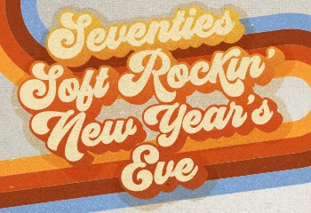 Tony’s AM Gold Seventies Soft Rockin’ New Years Eve -- Two Shows!