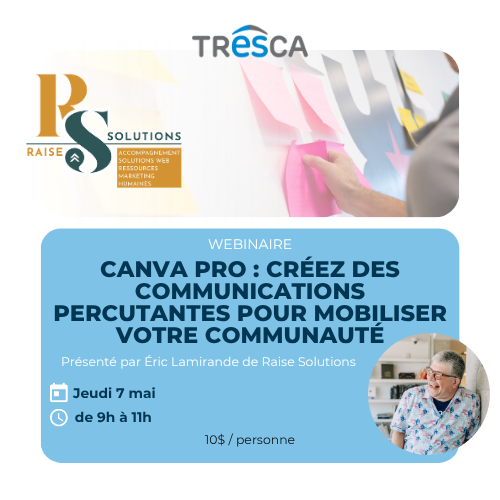Webinaire 3: Canva Pro : Créez des communications percutantes pour mobiliser votre communauté - Raise Solutions