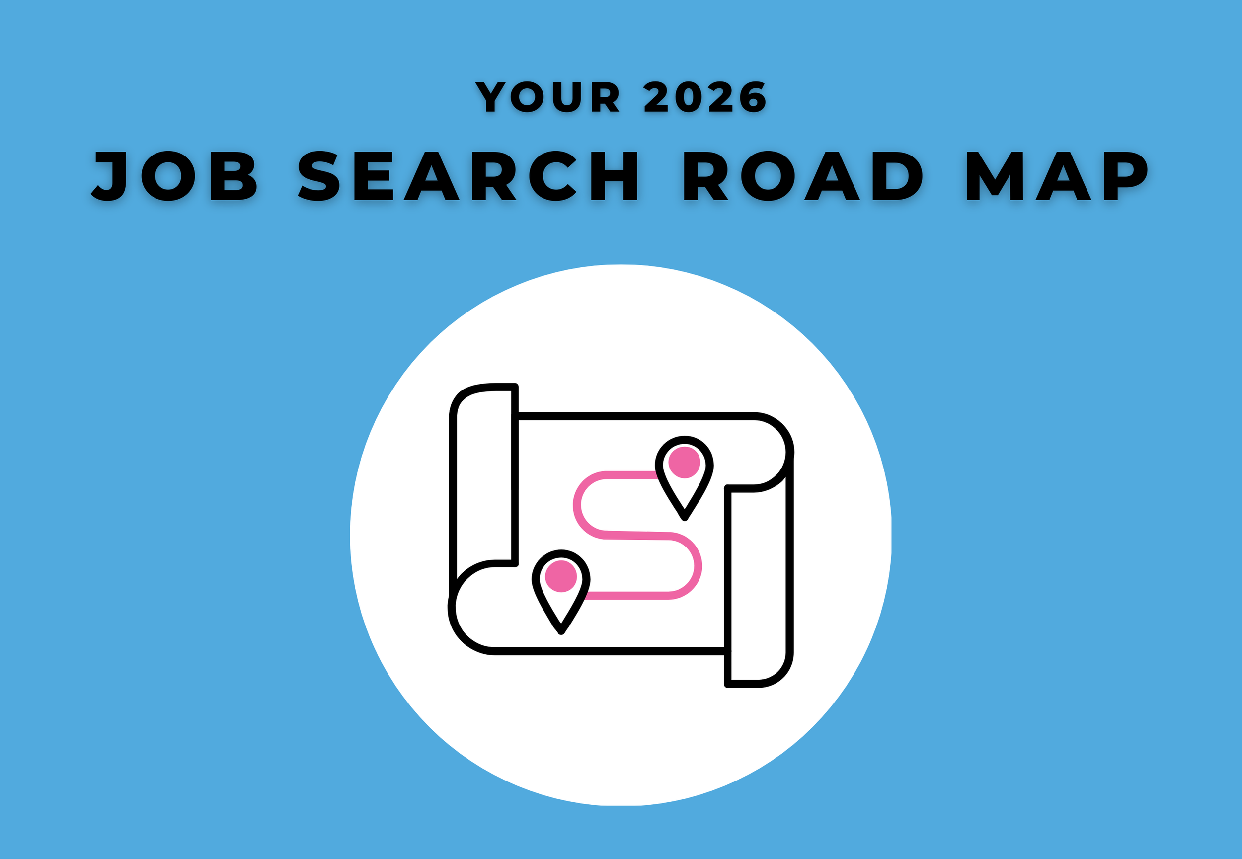 Your 2026 Job Search Road Map