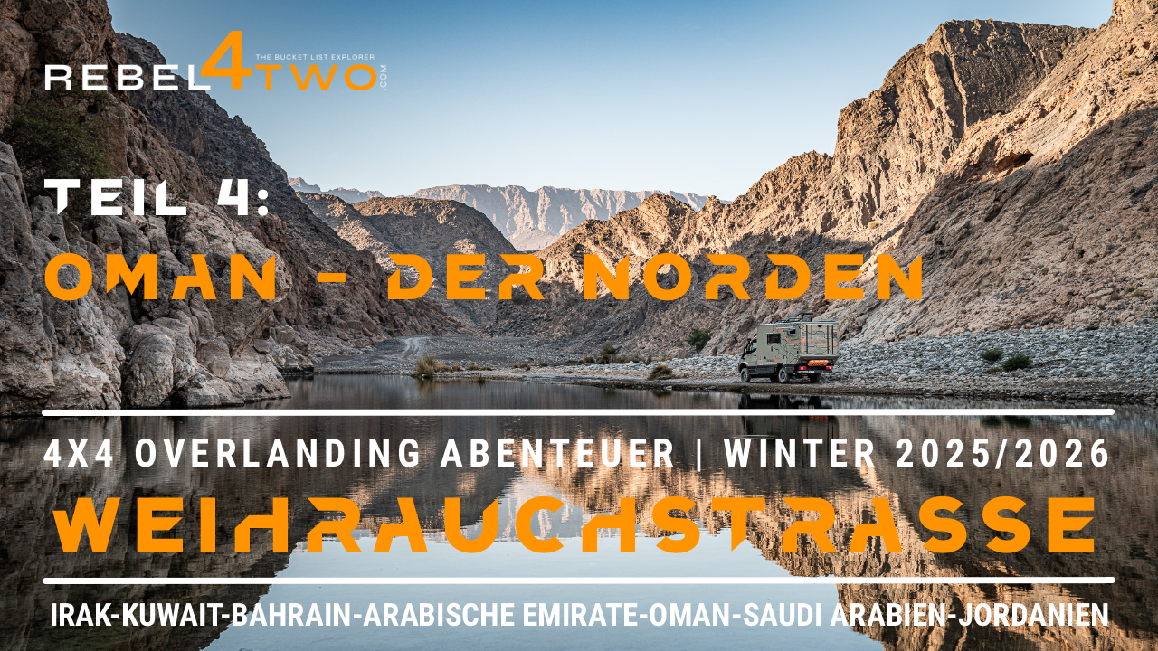 OMAN - DER NORDEN | 4x4 Overlanding Abenteuer WEIHRAUCHSTRASSE - Teil 4 jetzt auf YouTube