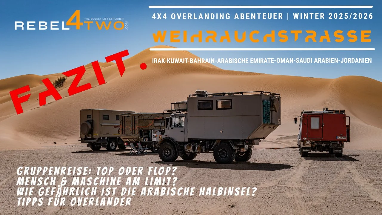  WEIHRAUCHSTRASSE Fazit!| 4x4 Overlanding Abenteuer jetzt auf YouTube