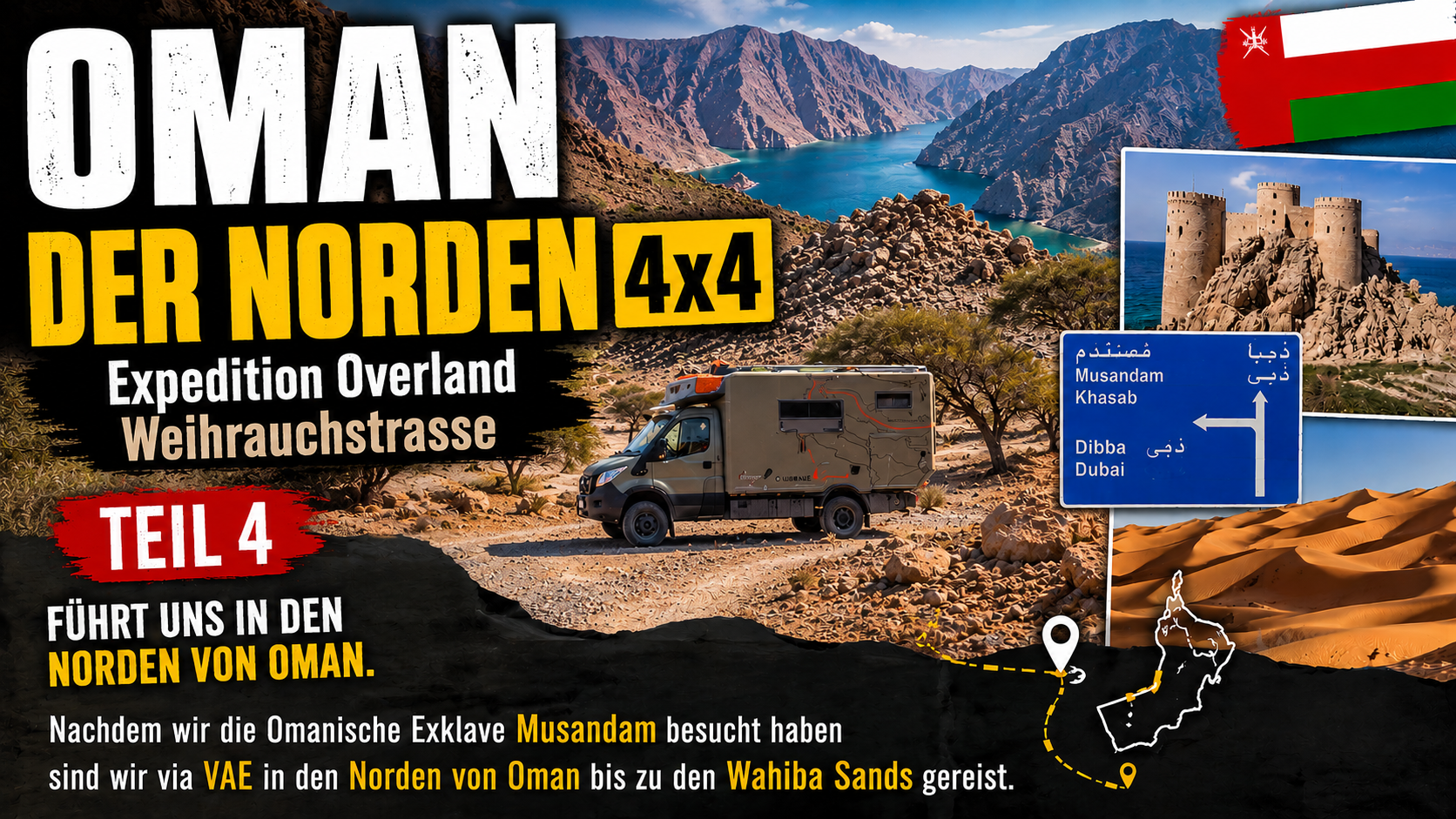 OMAN - DER NORDEN | 4x4 Overlanding Abenteuer WEIHRAUCHSTRASSE - Teil 4 jetzt auf YouTube