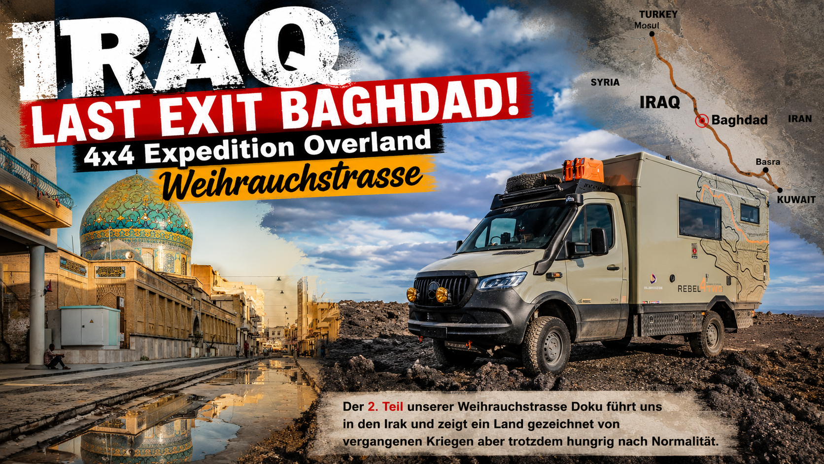 IRAQ - LAST EXIT BAGHDAD! | 4x4 Overlanding Abenteuer WEIHRAUCHSTRASSE- Teil 2 jetzt YouTube