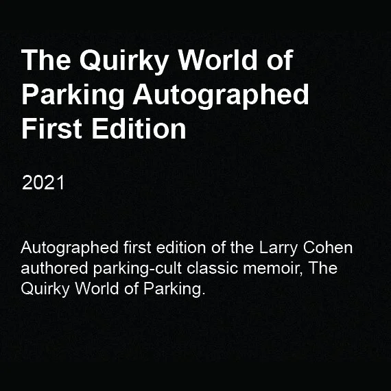 The Quirky World of Parking Autographed First Edition, 2021