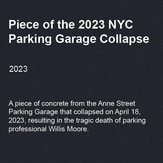 Piece of the 2023 NYC Parking Garage Collapse, 2023