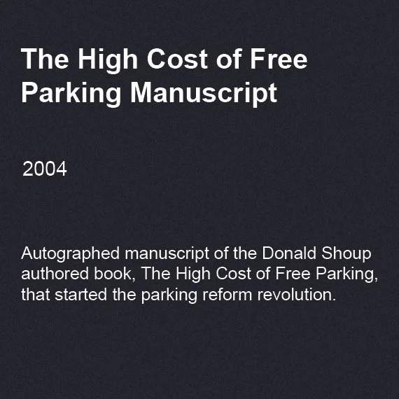  The High Cost of Free Parking Manuscript, 2004
