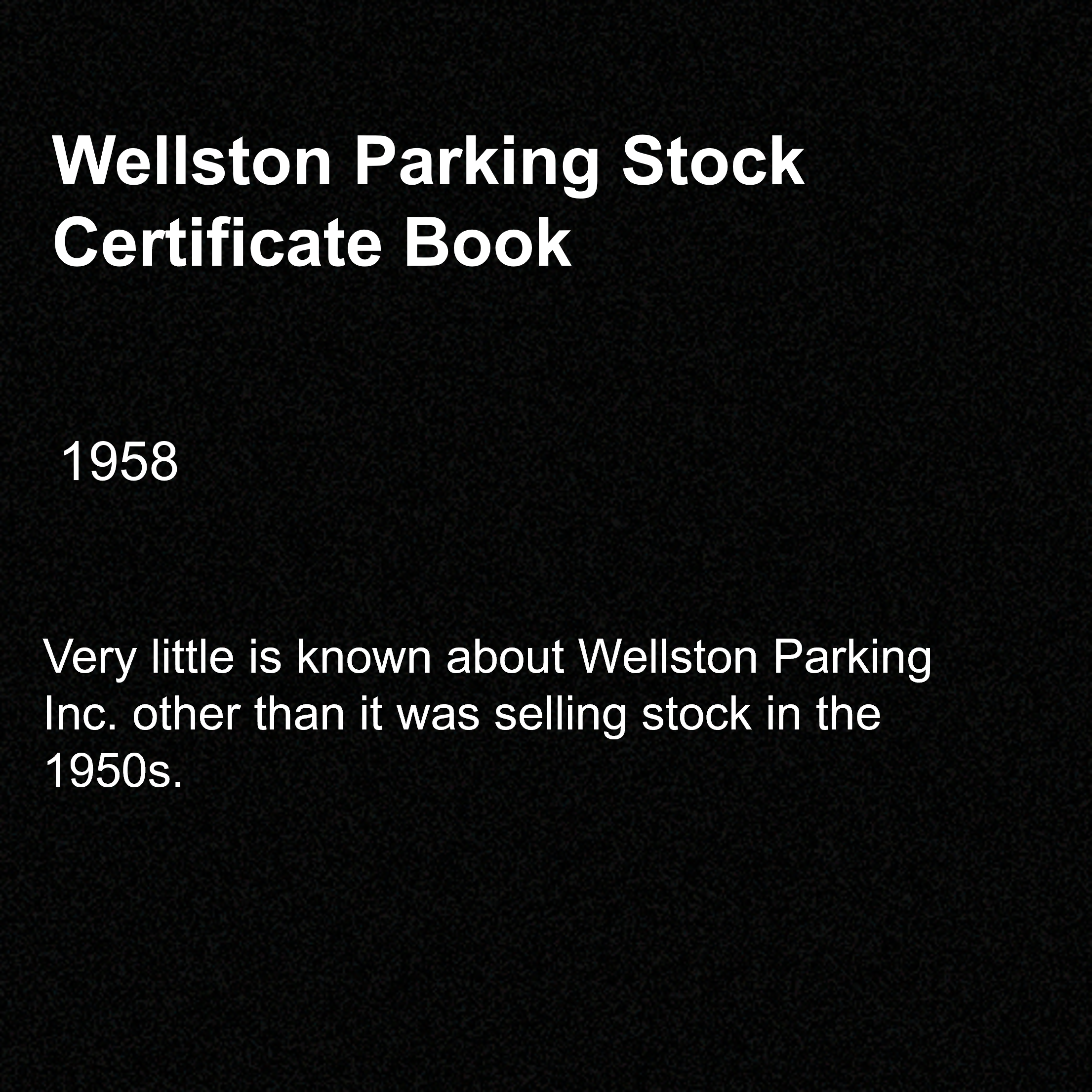 Wellston Parking Inc. Stock Certificate Book