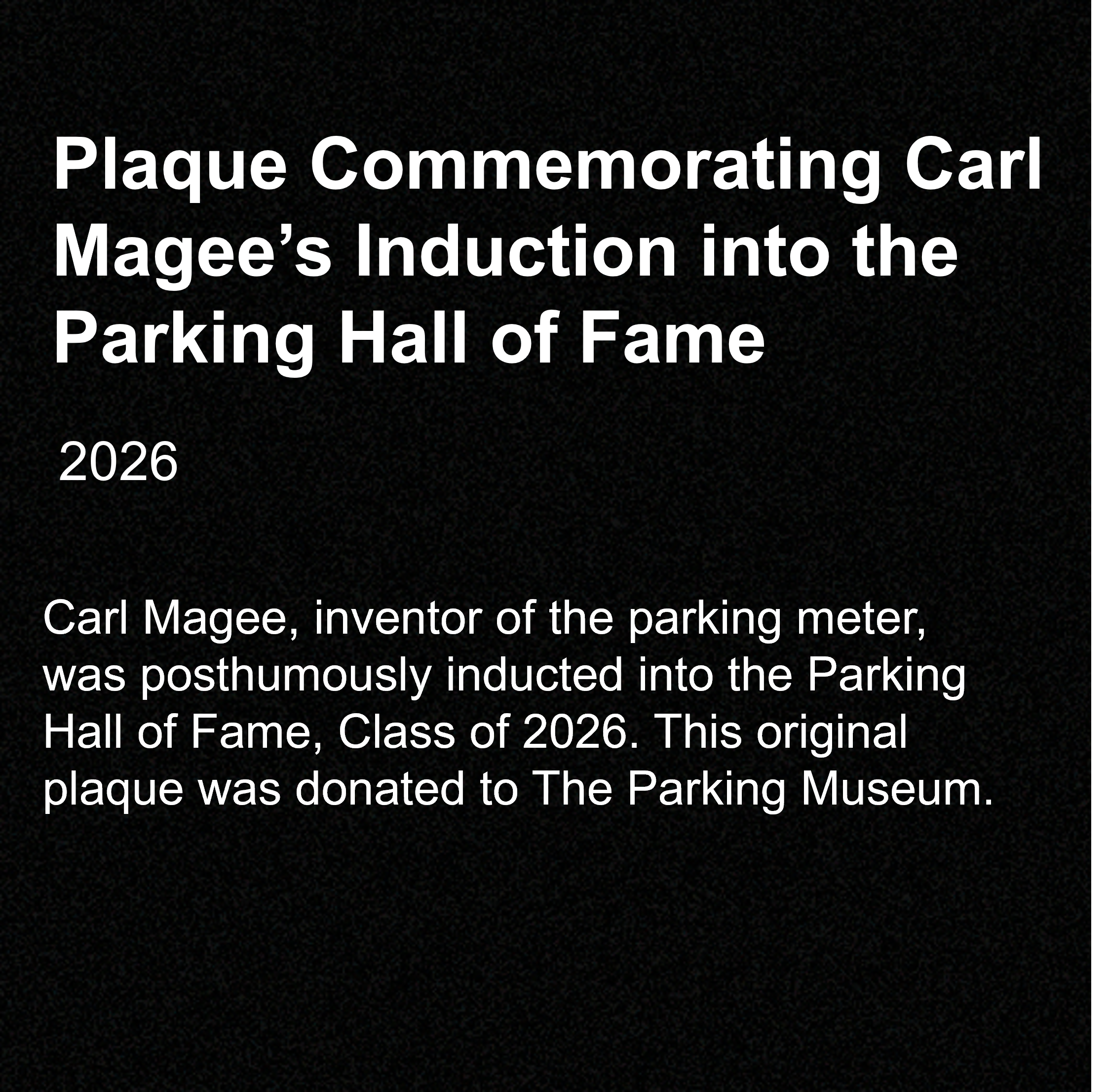 Plaque Commemorating Carl Magee’s Induction into the Parking Hall of Fame