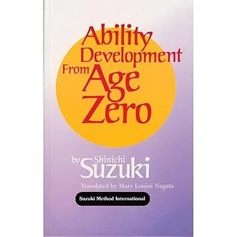 Ability Development From Age Zero
