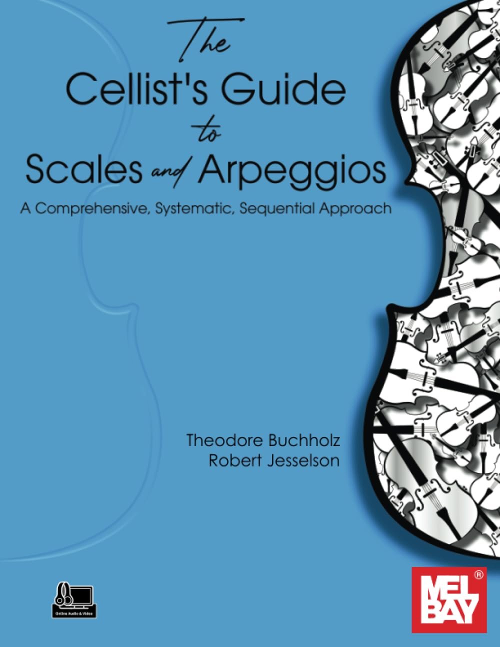 The Cellist's Guide to Scales &amp; Arpeggios
