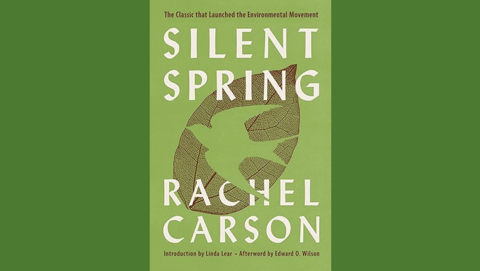 GREEN READS                         Silent Spring