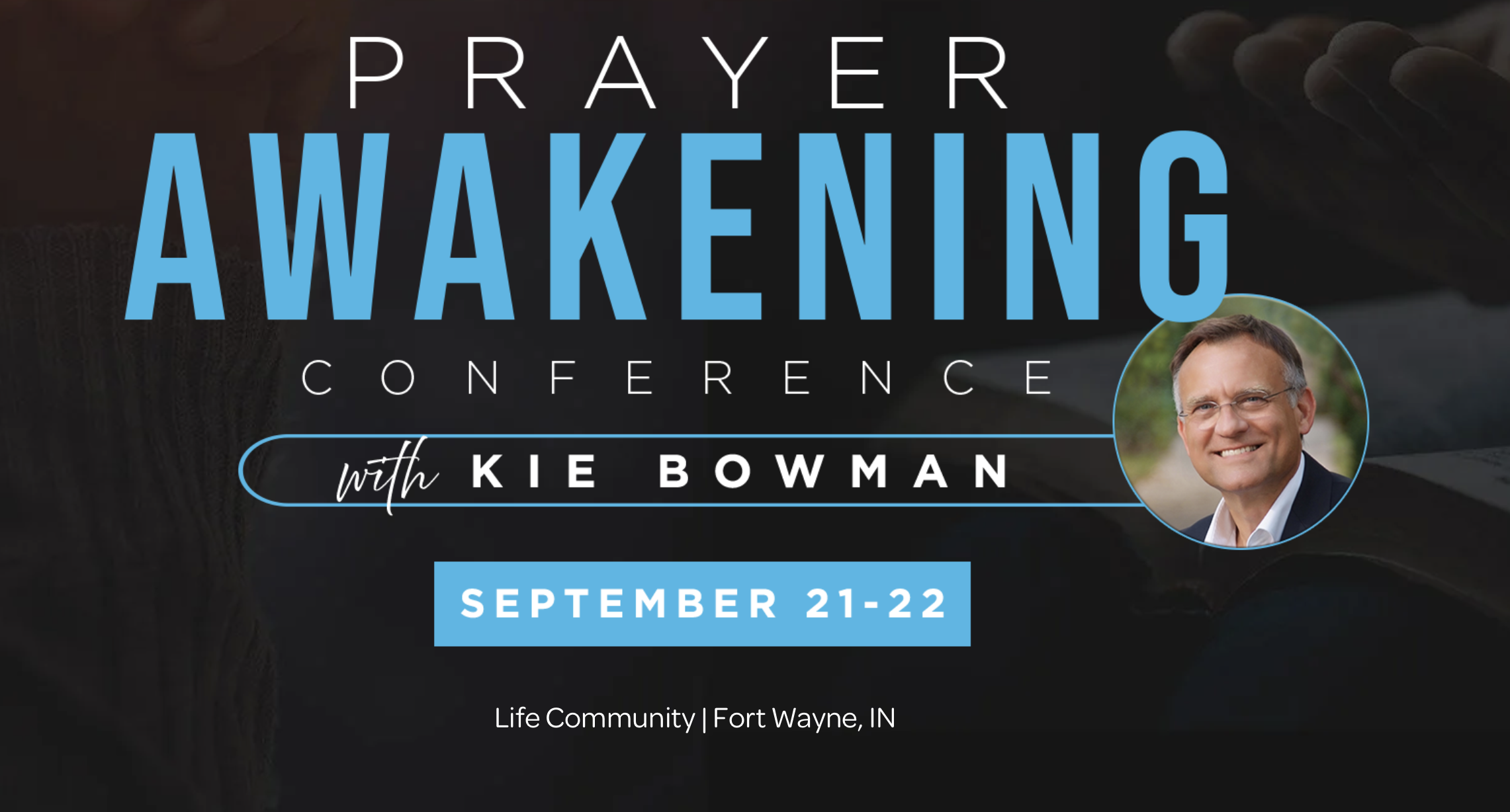 Prayer Awakening Conference 