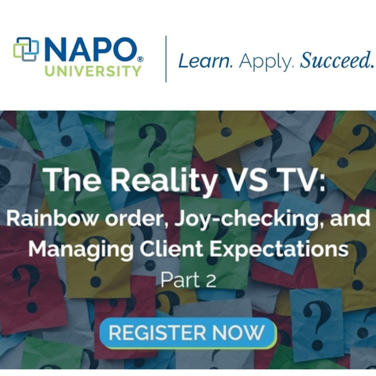 I was part of a NAPO webinar where  we explore how reality TV shows like The Home Edit and Tidying Up with Marie Kondo have shaped client expectations and influenced the professional organizing industry. While these shows have brought visibility to t