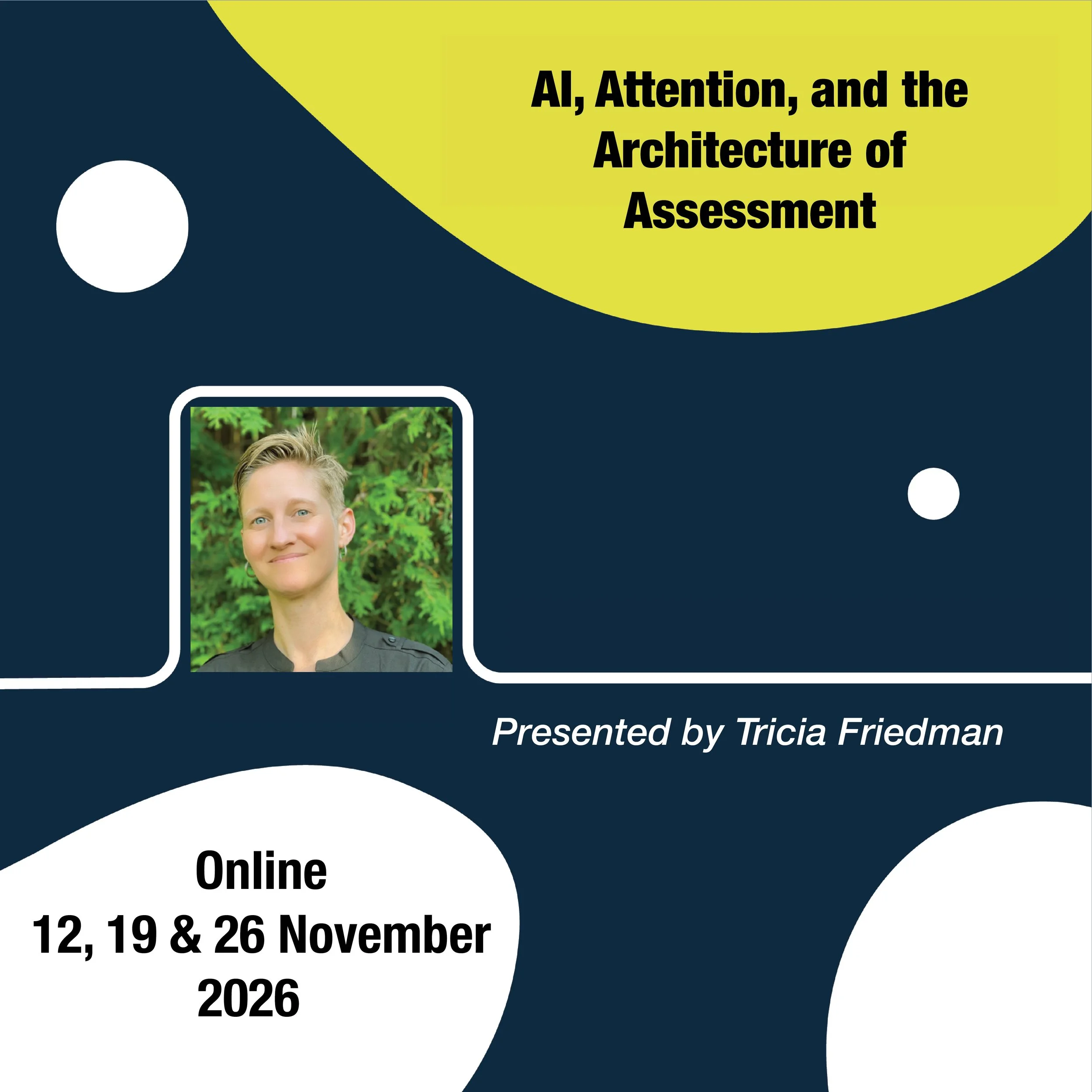 AI, Attention, and the Architecture of Assessment