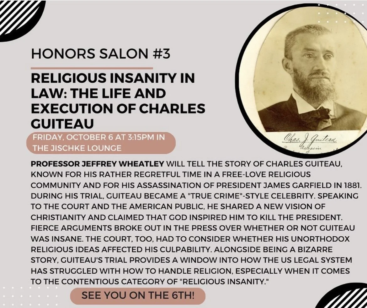 Religious Insanity in Law: The Life and Execution of Charles Guiteau