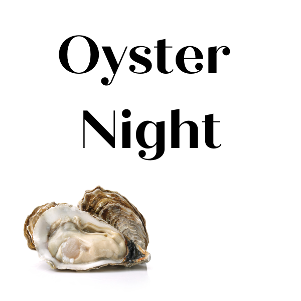 Oyster Night!