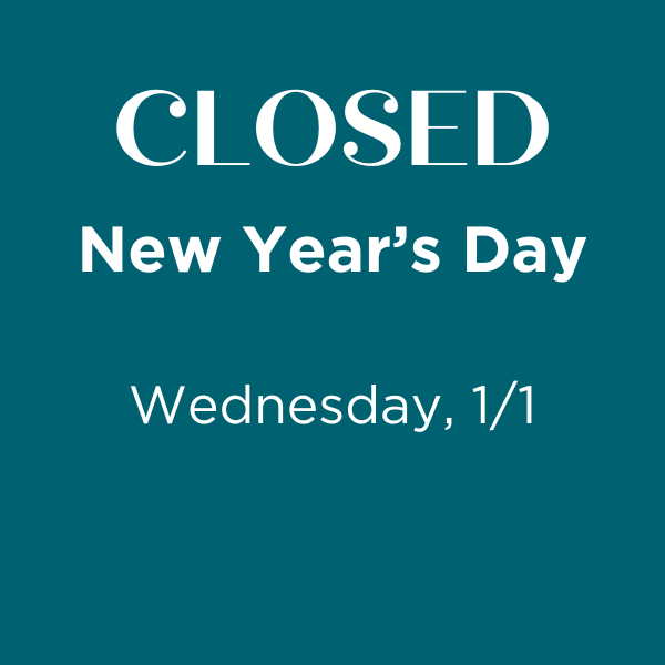 CLOSED for New Year's Day