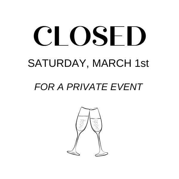 Closed All Day for a Private Event