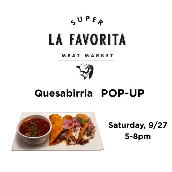 La Favorita Dixon Quesabirria Pop-Up