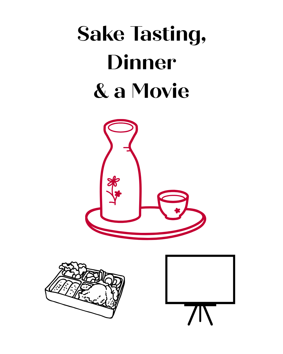 Sake, Dinner &amp; A Movie