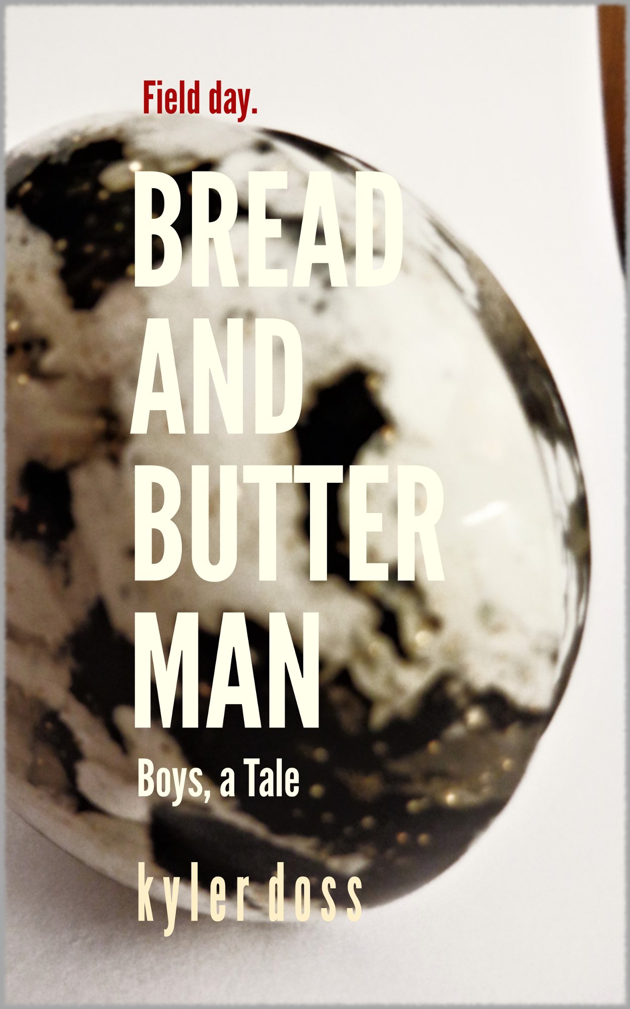 Bread and Butter Man