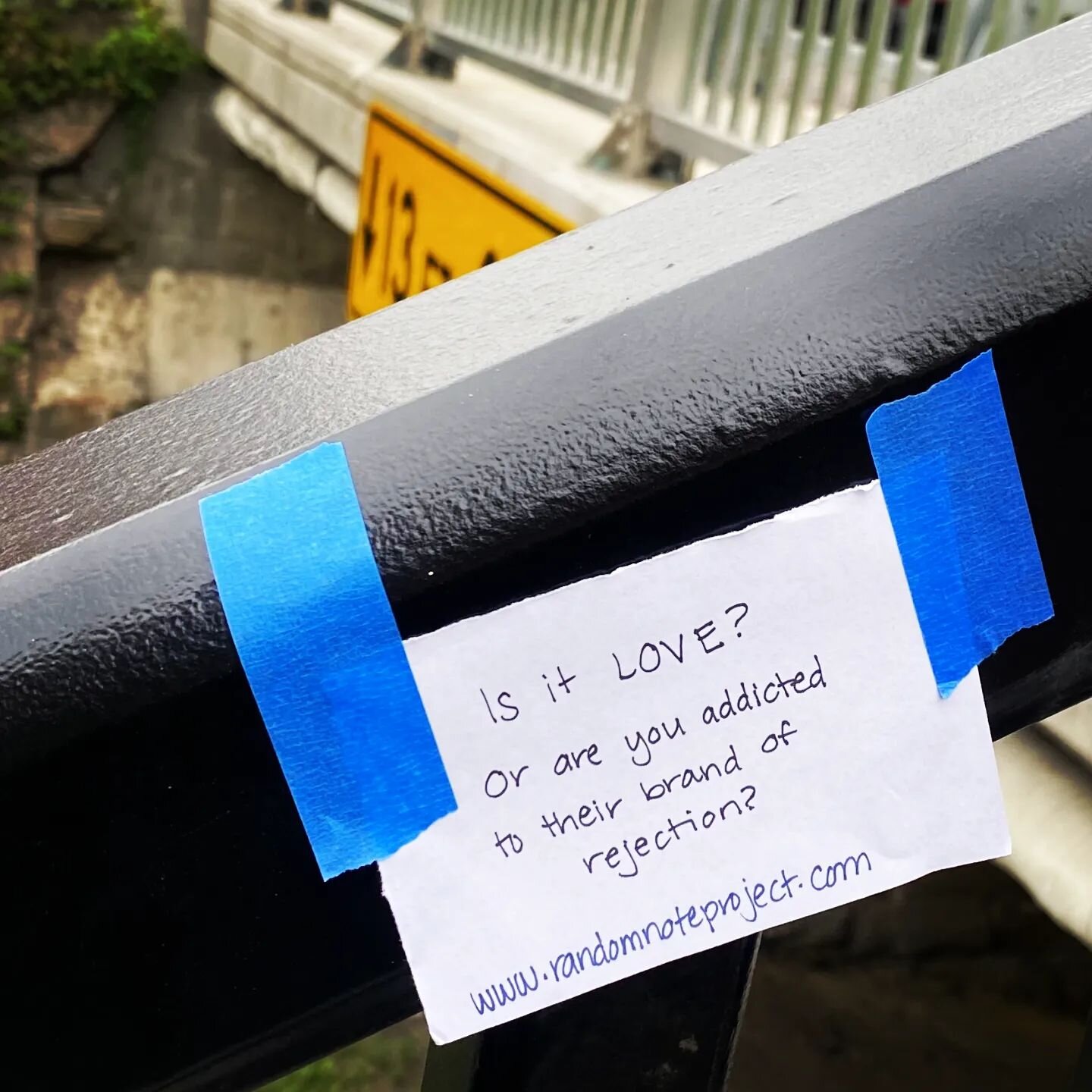 Ursula in Troy Hill, PA was walking with her boyfriend when she saw this note. &quot;It didn't really apply to me,&quot; but the note says, &quot;Is it love? Or are you addicted to their brand of rejection?&quot;
.
.
.
.
.
.
#RandomNoteProject #Rando