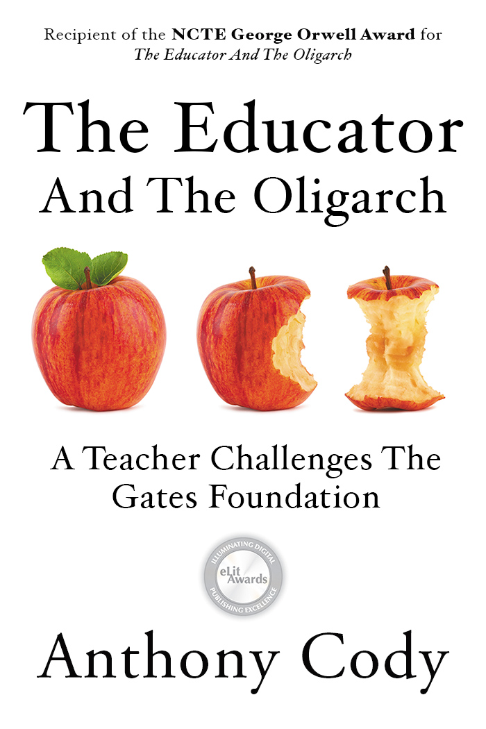 The Educator and the Oligarch: A Teacher Challenges the Gates Foundation
