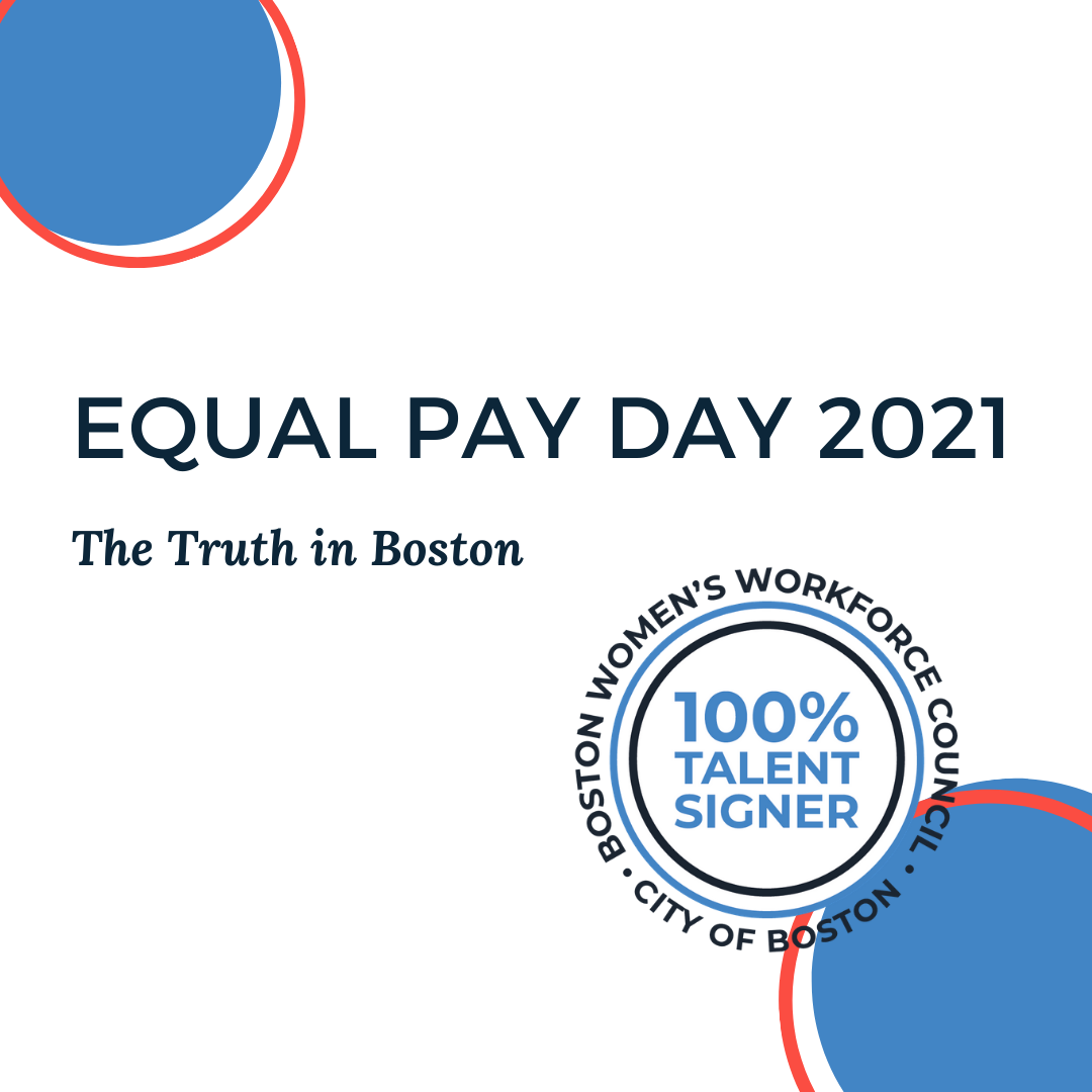 Equal Pay Day 2021: The Truth in Boston