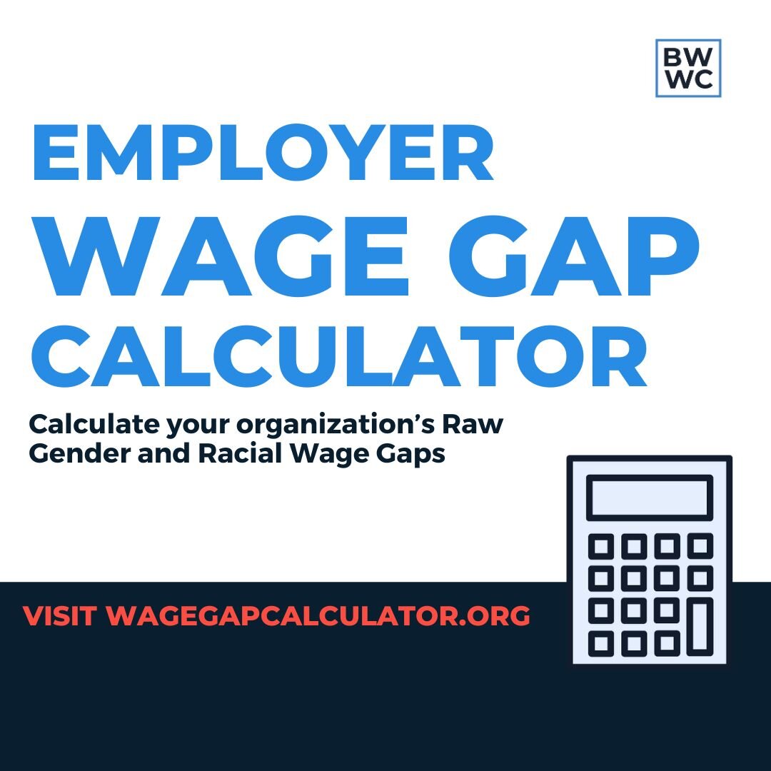 Our Wage Gap Calculator is an easy to use tool for employers to calculate any gaps that may exist at their organization. 

Visit wagegapcalculator.org to begin as part of your commitment to wage equity.