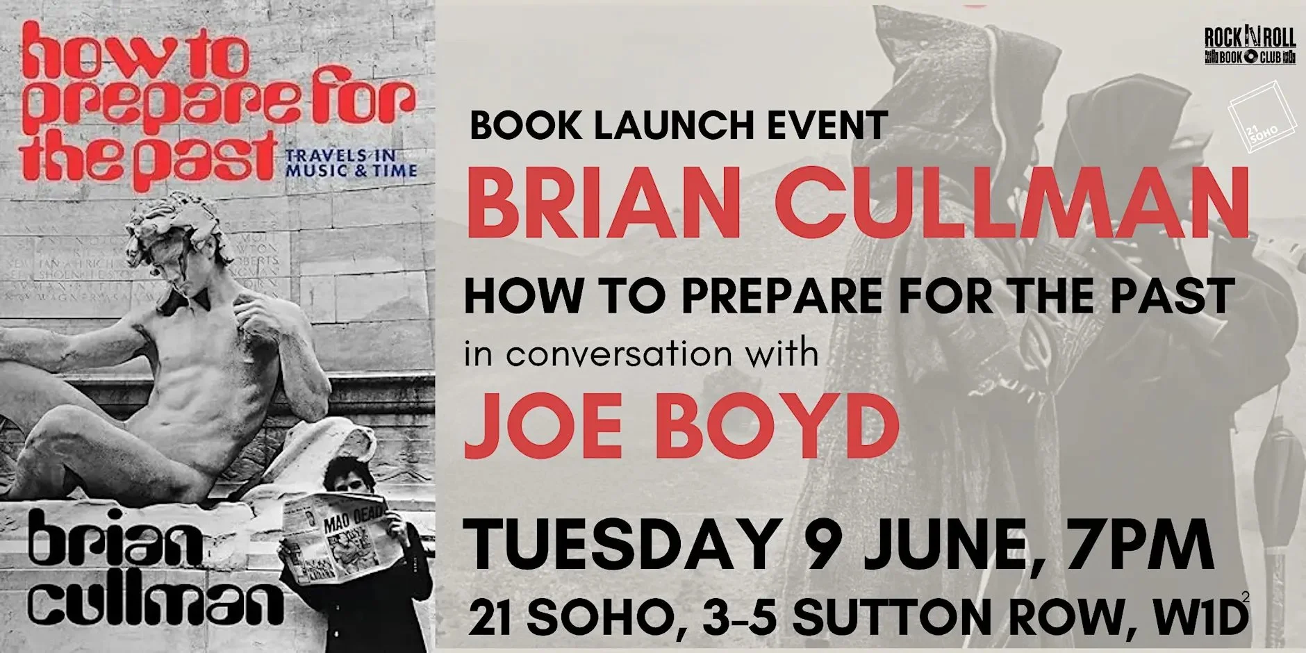 Jun 9: Rock 'n' Roll Book Club with Brian Cullman and Joe Boyd (London)