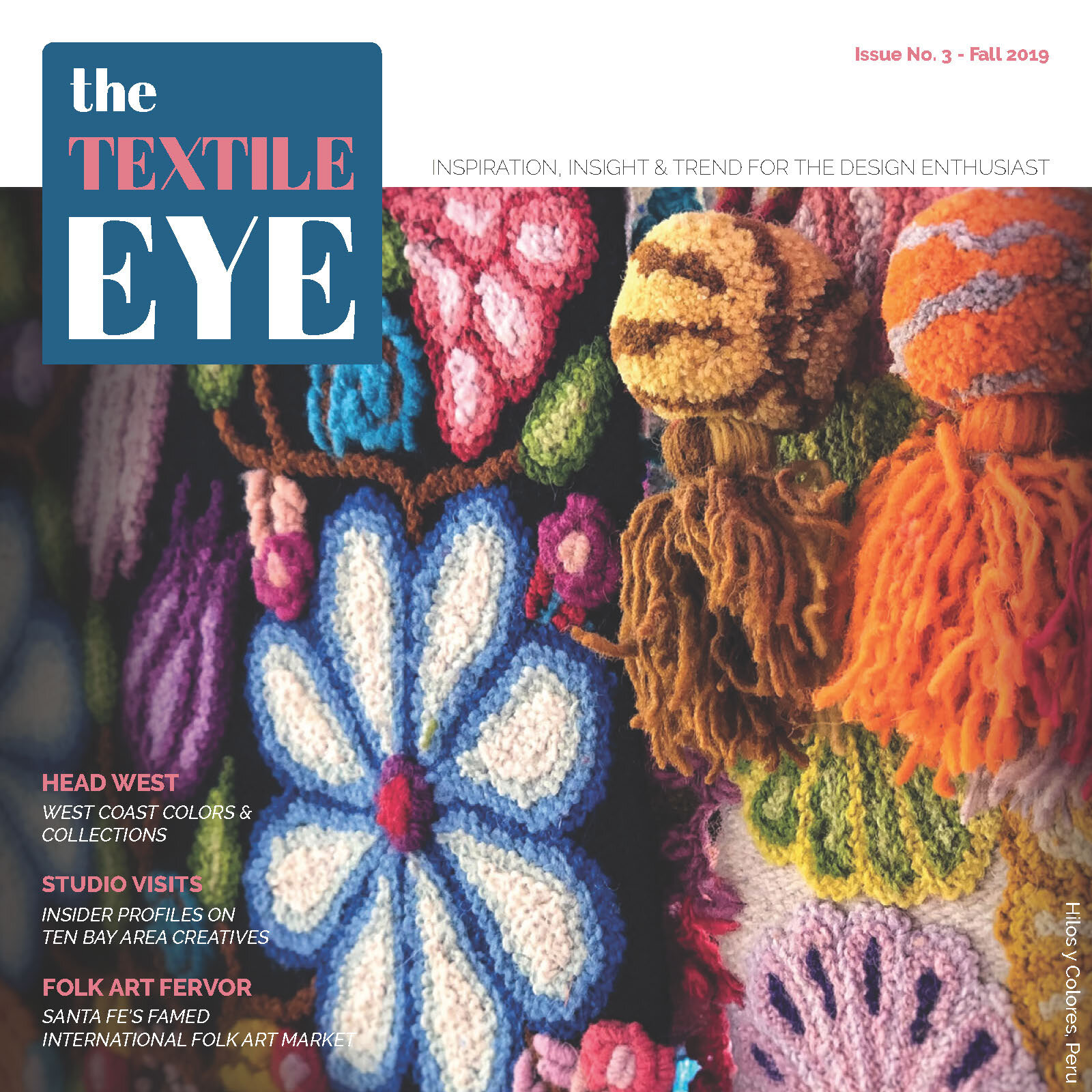 Issue 3: Fall 2019, International Folk Art Market 2019  + Bay Area design talents