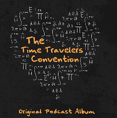 The Time Travelers Convention (full musical)