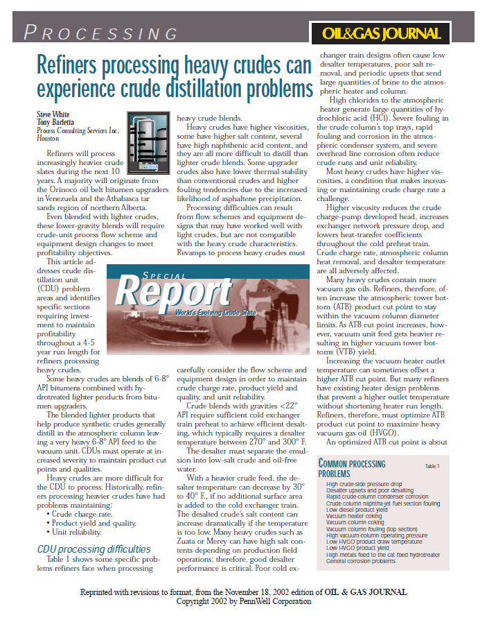 Refiners Processing Heavy Crudes Can Experience Crude Distillation Problems