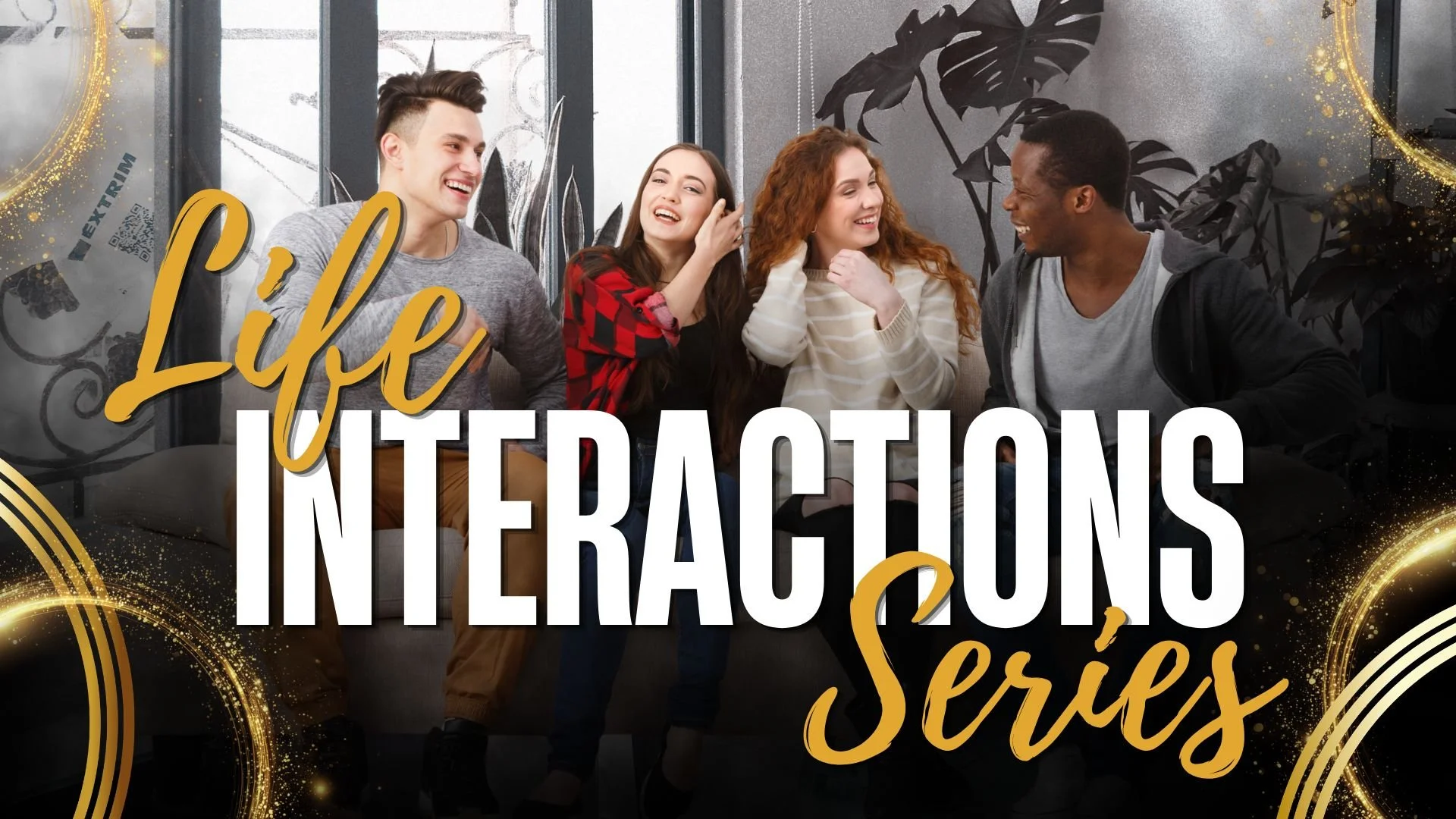 Life Interaction Series.jpg