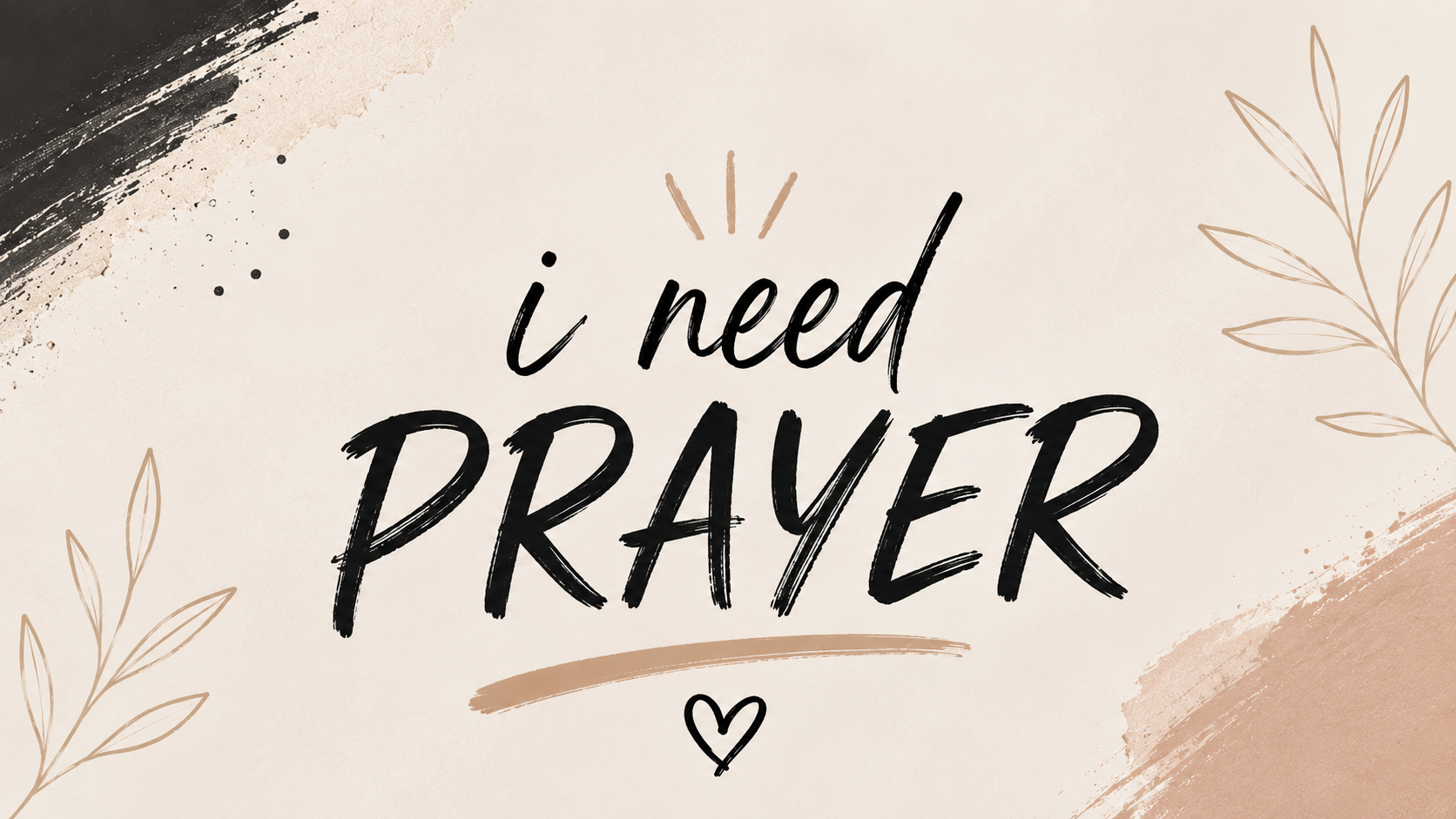 I need prayer.png